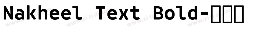 Nakheel Text Bold字体转换